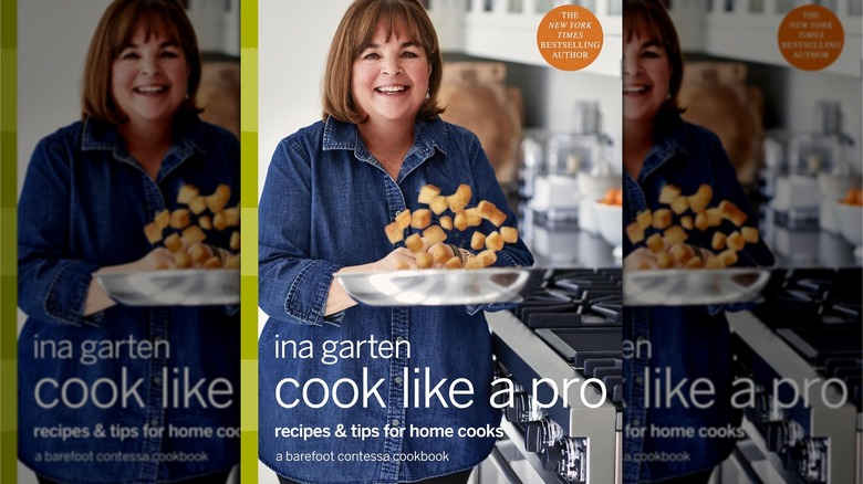 Book cover for Cook Like a Pro, showing Ina Garten in a blue denim shirt holding a skillet in which she's tossing croutons