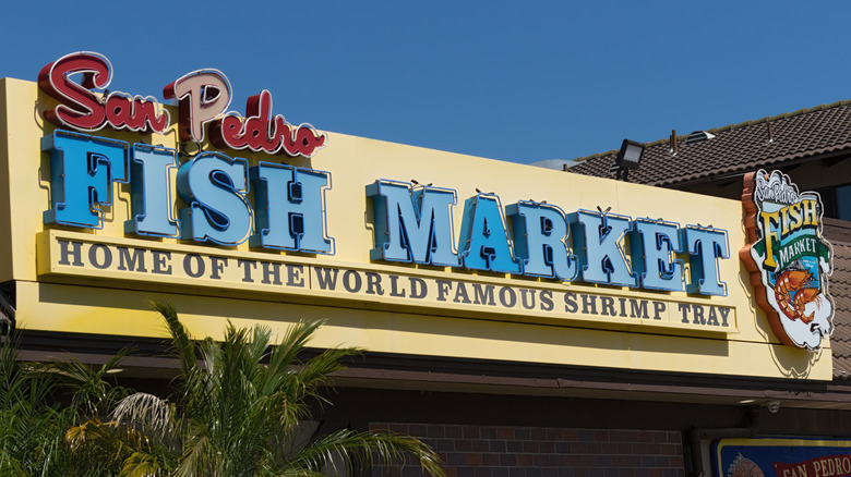San Pedro Fish Market sign out front of restaurant.