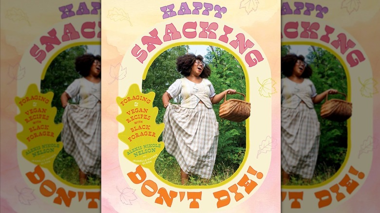 "Happy Snacking, Don't Die!" cookbook