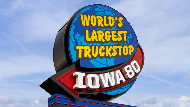Sign for Iowa 80, the world's largest truckstop.
