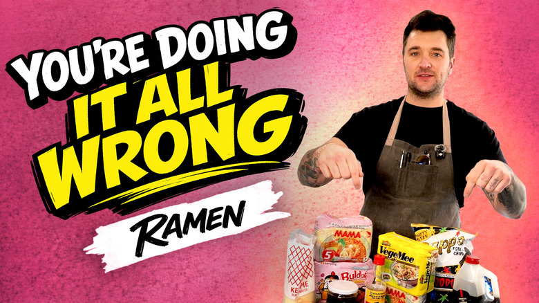 Chowhound Chef Josh with ramen packages, ingredients, and "You're doing it all wrong: Ramen" wording on a pink background.